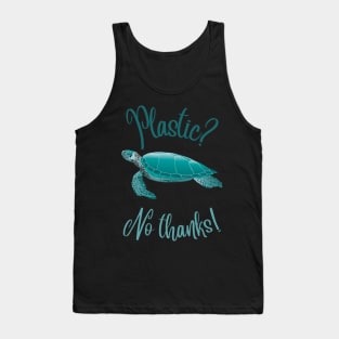 Plastic? No thanks Tank Top